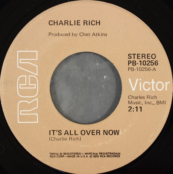 Charlie Rich - It's All Over Now (7", Single, Ind)