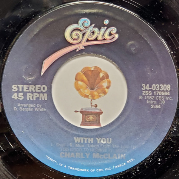Charly McClain - With You / Crazy Hearts (7", Single, Styrene, Pit)