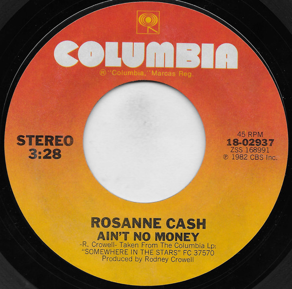 Rosanne Cash - Ain't No Money (7", Ter)