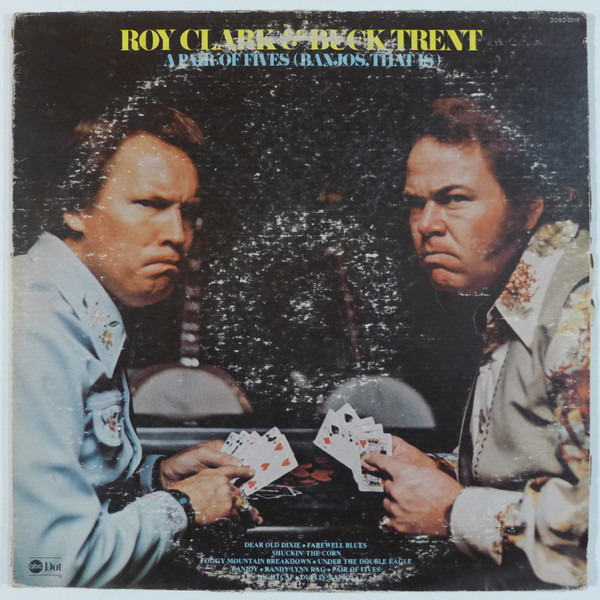 Roy Clark & Buck Trent - A Pair Of Fives (Banjos,That Is) (LP, Album, Ter)