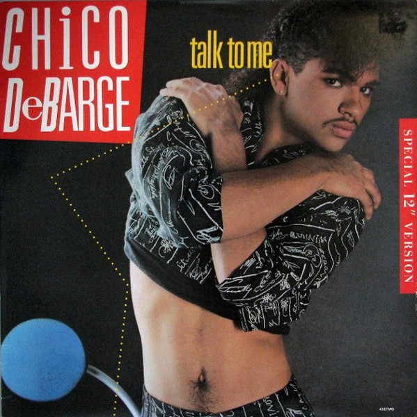 Chico DeBarge - Talk To Me (12")