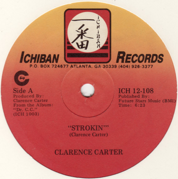 Clarence Carter - Strokin' / Dr. CC (12")