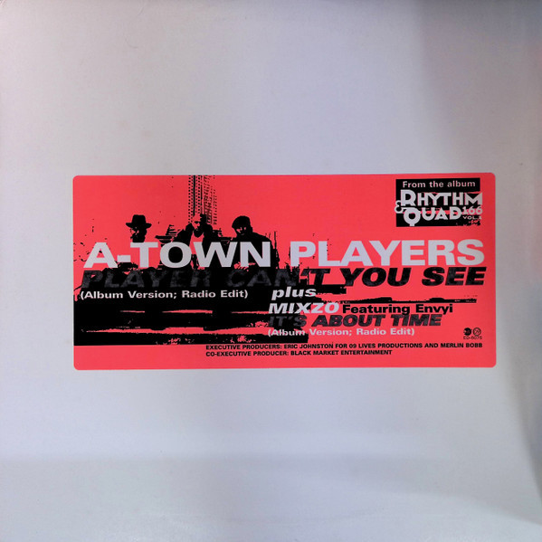 A-Town Players / Mixzo Featuring Envyi - Player Can't You See / It's About Time (12", Promo)