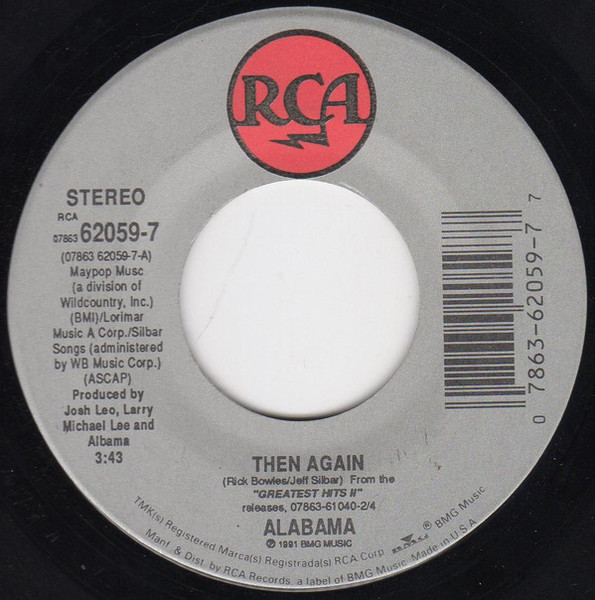 Alabama - Then Again (7", Single)