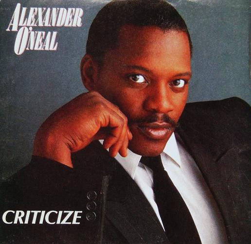 Alexander O'Neal - Criticize (7", Single)