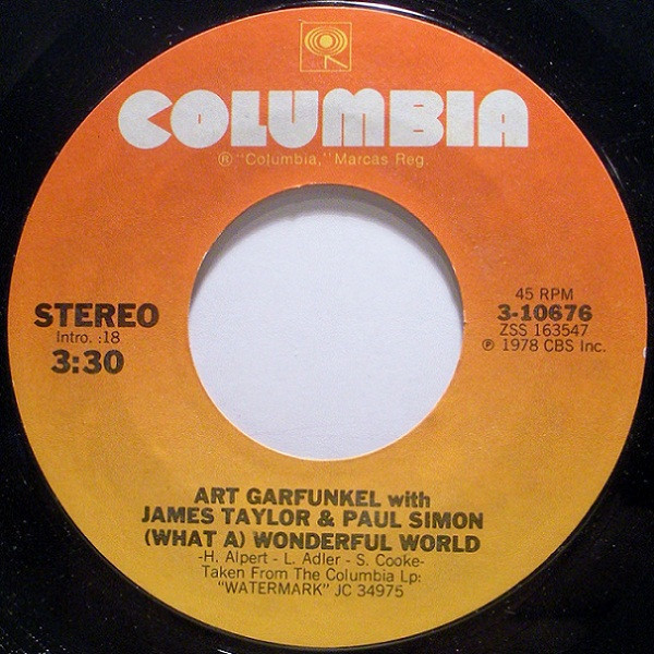 Art Garfunkel With James Taylor (2) & Paul Simon - (What A) Wonderful World (7", Single, Styrene, Pit)