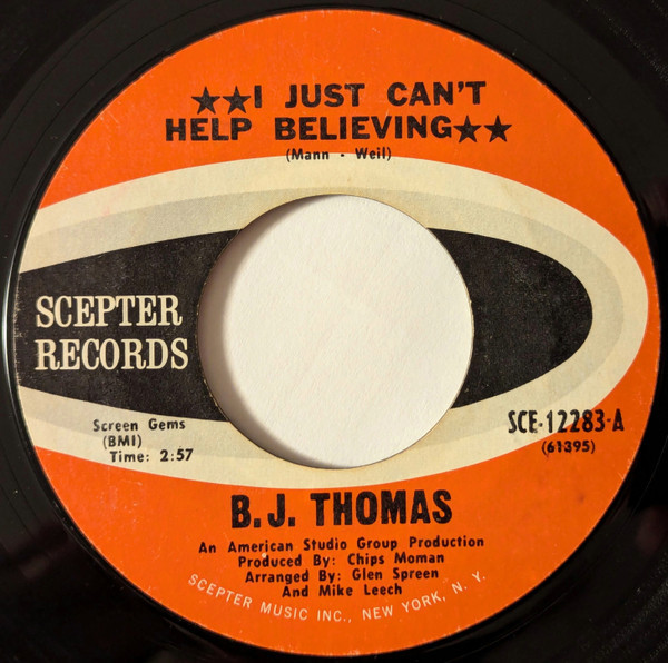 B.J. Thomas - I Just Can't Help Believing (7", Single, Pit)