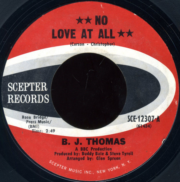 B.J. Thomas - No Love At All (7", Single)