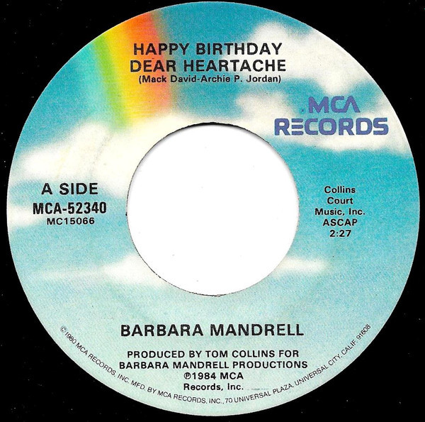 Barbara Mandrell - Happy Birthday Dear Heartache (7", Glo)