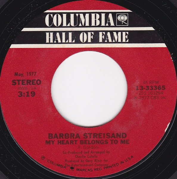 Barbra Streisand - My Heart Belongs To Me / Love Theme From "A Star Is Born" (Evergreen) (7", Styrene)