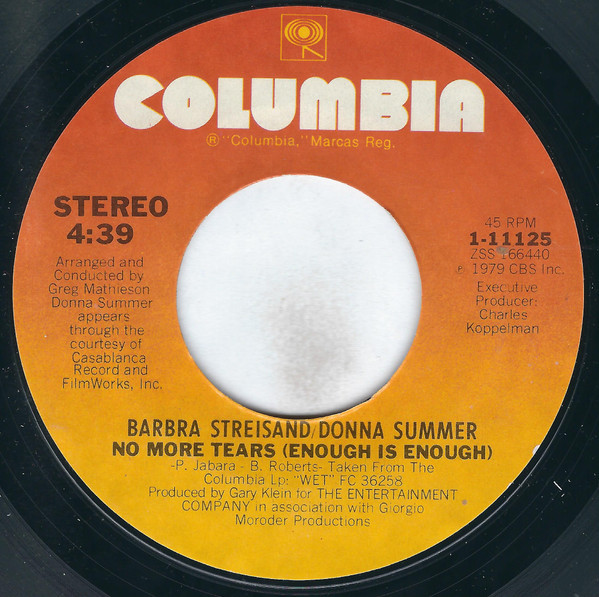 Barbra Streisand / Donna Summer - No More Tears (Enough Is Enough) (7", Styrene, Ter)