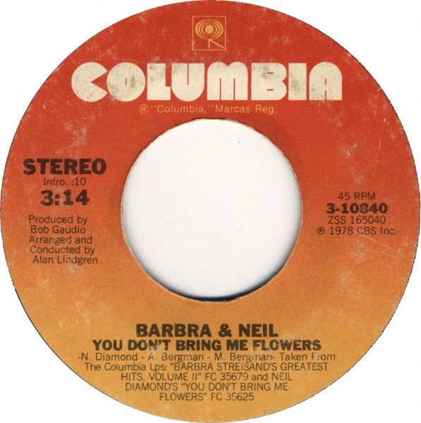 Barbra* & Neil* - You Don't Bring Me Flowers (7", Single)