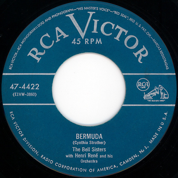 The Bell Sisters With Henri René And His Orchestra - Bermuda (7", Single)