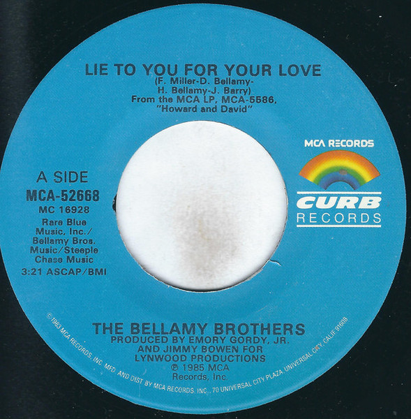 Bellamy Brothers - Lie To You For Your Love (7", Single, Glo)