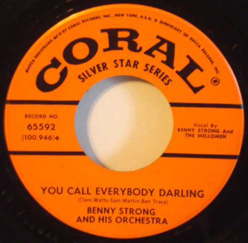 Benny Strong And His Orchestra - You Call Everybody Darling / Don't Bring Lulu (7", Single)