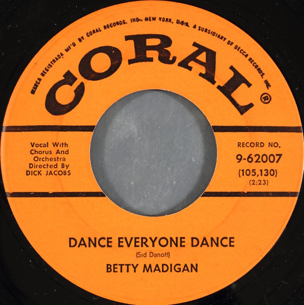 Betty Madigan - Dance Everyone Dance (7")