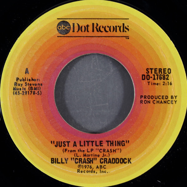 Billy "Crash" Craddock* - Just A Little Thing (7", Styrene, Pit)