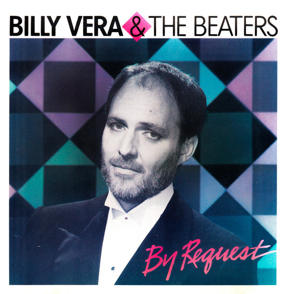 Billy Vera & The Beaters - By Request (The Best Of Billy Vera & The Beaters) (CD, Comp, Dai)