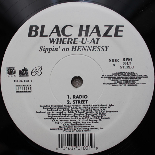Blac Haze - Where-U-At (Sippin' On Hennessy) (12", Single)