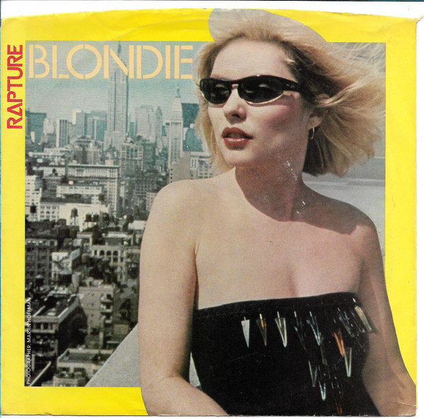 Blondie - Rapture (7", Single, Styrene, Ter)