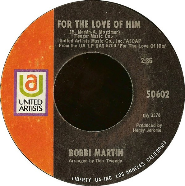 Bobbi Martin - For The Love Of Him / I Think Of You (7", Single, Styrene, She)
