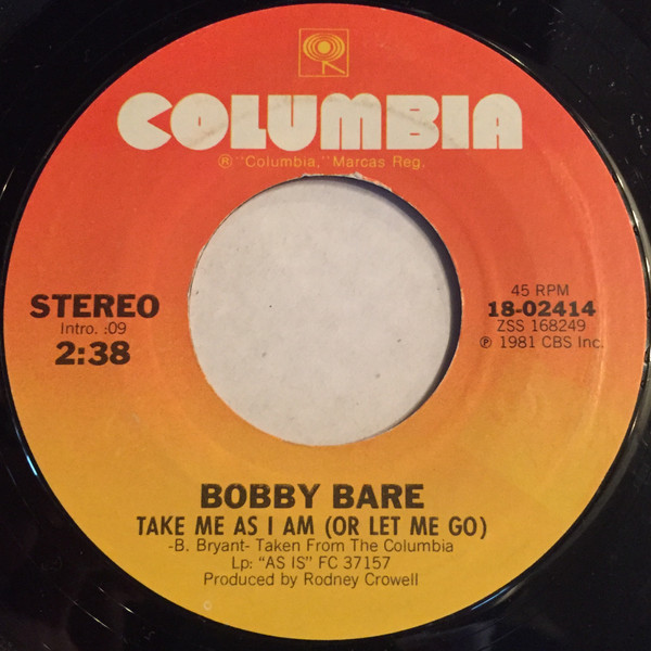 Bobby Bare - Take Me As I Am (Or Let Me Go) / White Freight Liner Blues (7", Styrene, Ter)