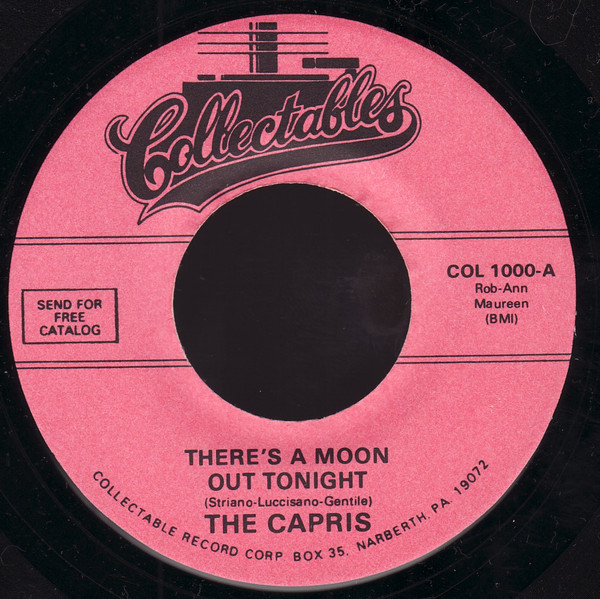 The Capris - There's A Moon Out Tonight (7", Single, RE)