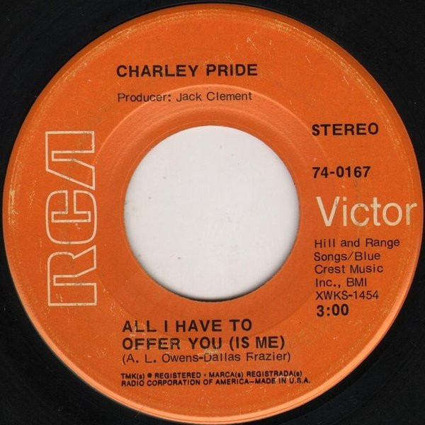Charley Pride - All I Have To Offer You (Is Me) / A Brand New Bed Of Roses (7", Ind)