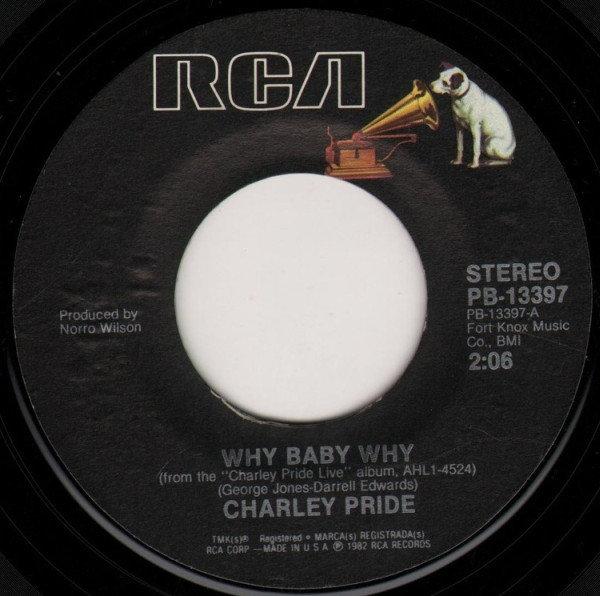 Charley Pride - Why Baby Why / It's So Good To Be Together (7", Single, Styrene)