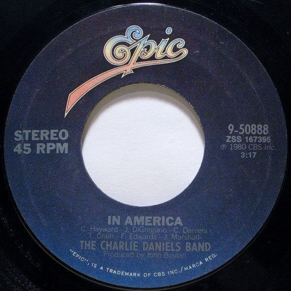 The Charlie Daniels Band - In America (7", Single, Styrene, Ter)