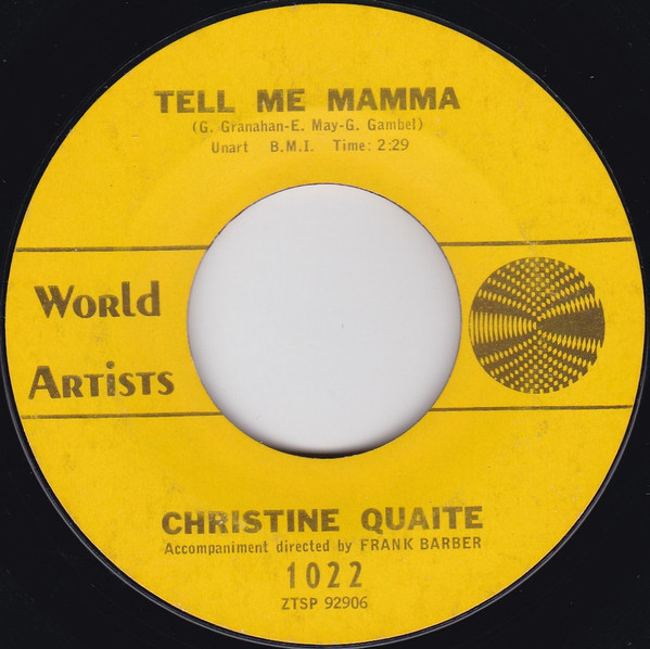 Christine Quaite - Tell Me Mamma (7", Single, Styrene)