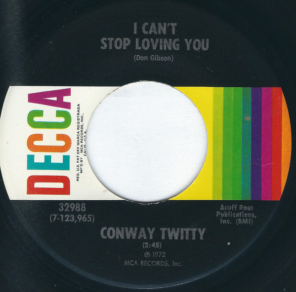 Conway Twitty - I Can't Stop Loving You / Since She's Not With The One She Loves (7", Single, Pin)