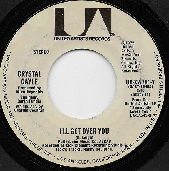 Crystal Gayle - I'll Get Over You / High Time (7")