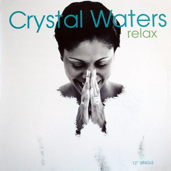 Crystal Waters - Relax (12")