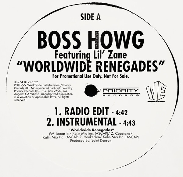 Boss Howg* Featuring Lil' Zane - Worldwide Renegades (12", Promo)