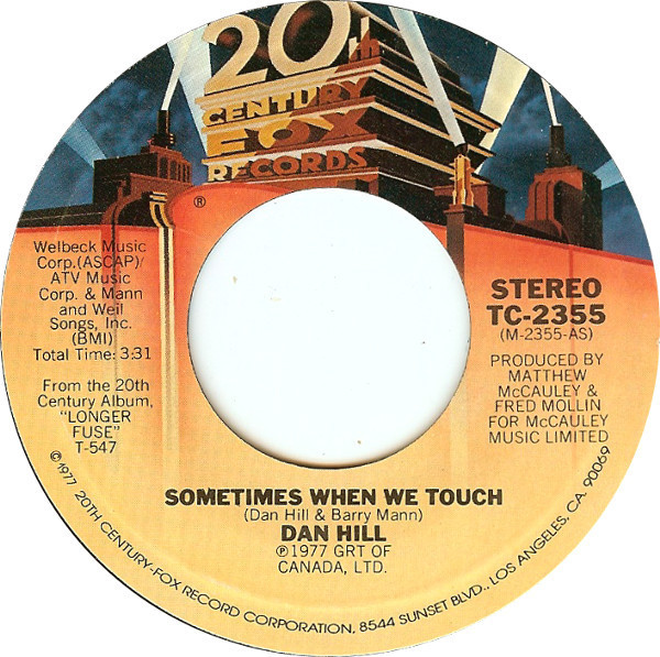 Dan Hill - Sometimes When We Touch (7", Single, RE, Styrene, Pit)
