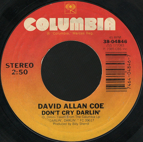 David Allan Coe - Don't Cry Darlin' (7", Single)