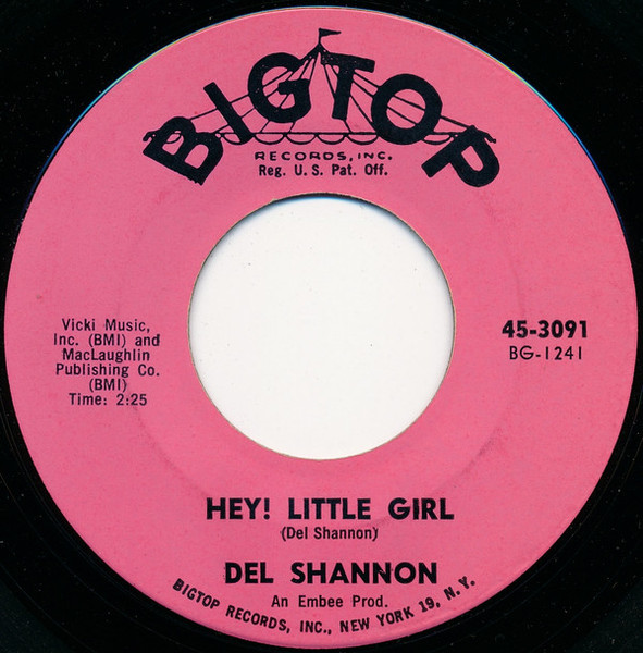 Del Shannon - Hey! Little Girl (7", Single)