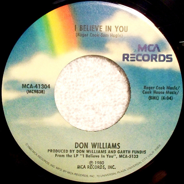 Don Williams (2) - I Believe In You / It Only Rains On Me (7", Pin)