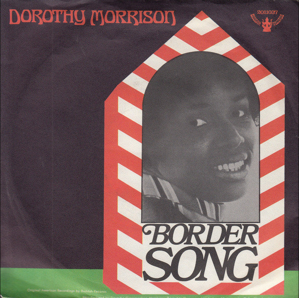 Dorothy Morrison - Border Song (7", Single)