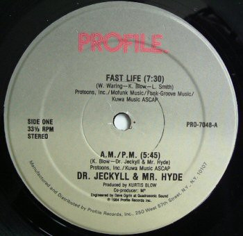 Dr. Jeckyll & Mr. Hyde - Fast Life / A.M. P.M. (12")