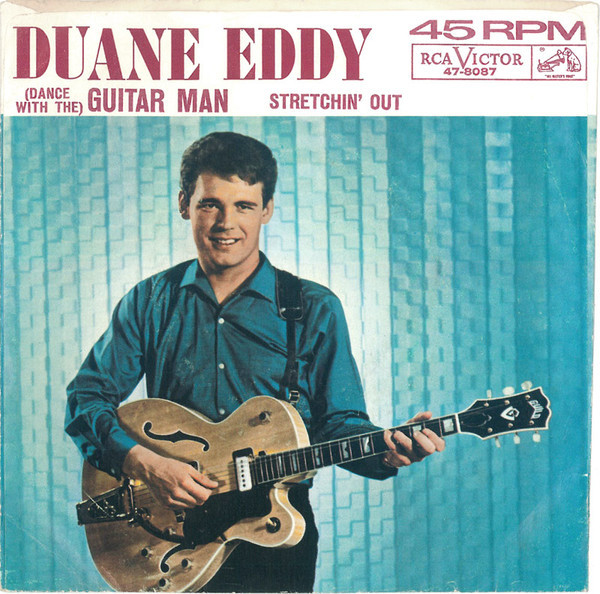 Duane Eddy - (Dance With The) Guitar Man / Stretchin' Out (7", Single, Mono, Ind)