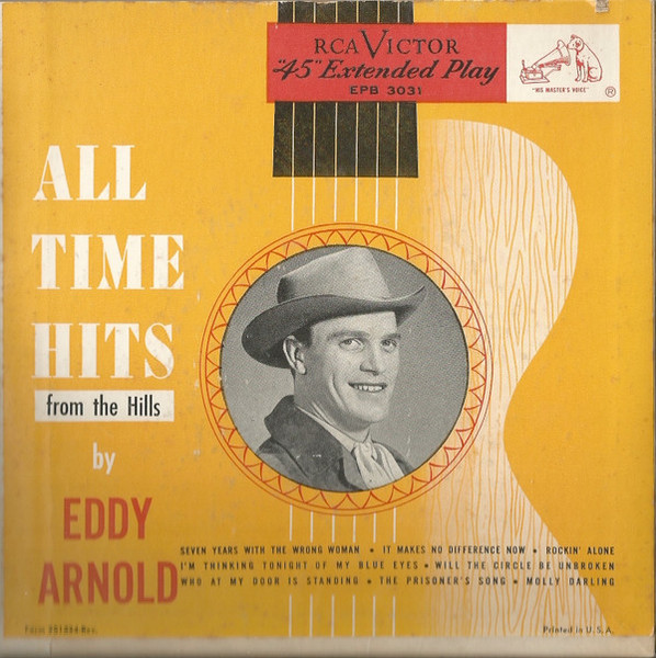 Eddy Arnold, The Tennessee Plowboy And His Guitar* - All Time Hits From The Hills (2x7", EP, Comp)