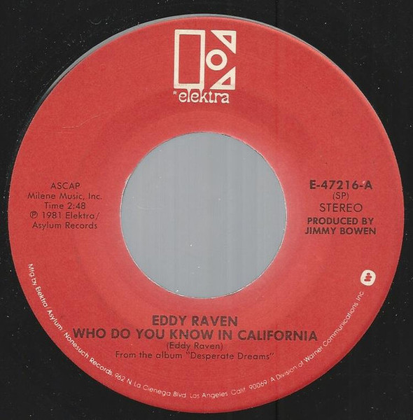 Eddy Raven - Who Do You Know In California (7", Single, Spe)