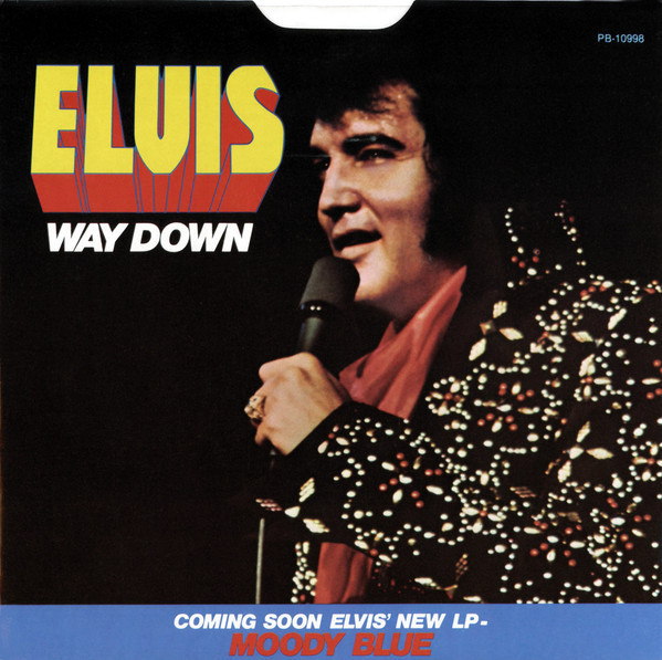 Elvis* - Way Down (7", Single, Ind)