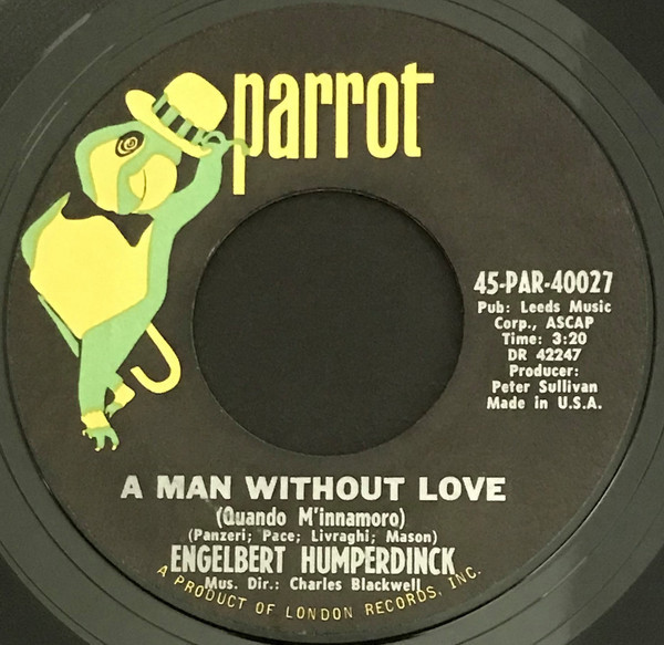 Engelbert Humperdinck - A Man Without Love (7", Single)