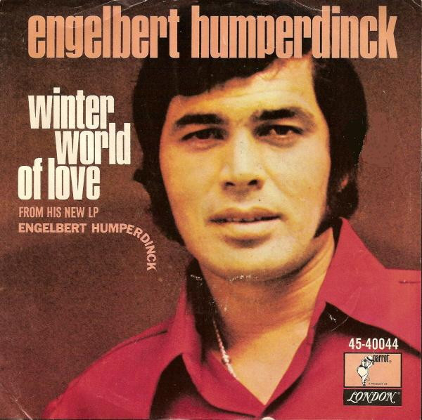 Engelbert Humperdinck - Winter World Of Love (7", Single, Styrene, Pit)