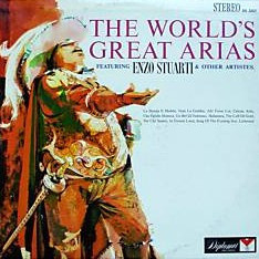 Enzo Stuarti & Other Artistes* - The World's Great Arias (LP)