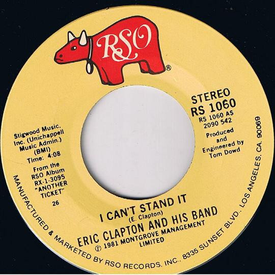 Eric Clapton And His Band - I Can't Stand It (7", Single, 26)