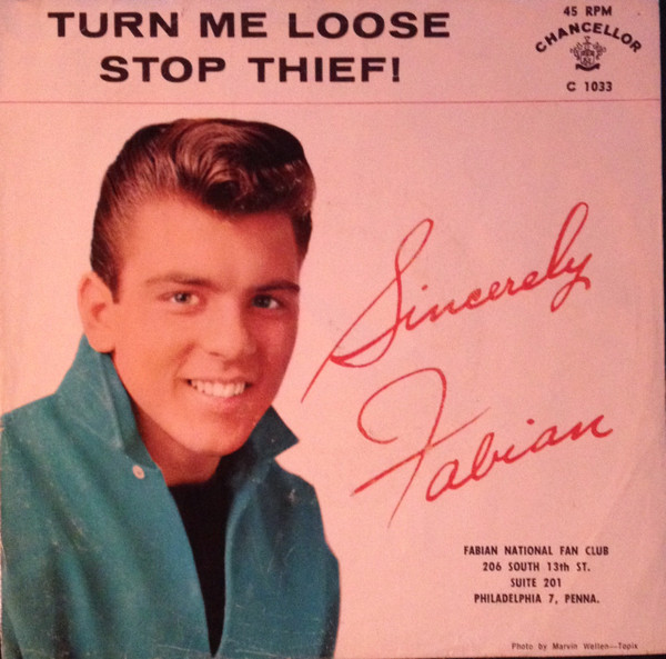 Fabian (6) - Turn Me Loose / Stop Thief! (7", Single)